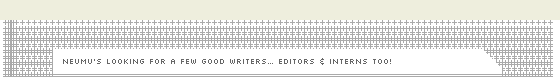 44.1kHz - Neumu's looking for a few good writers... Editors & interns too!
