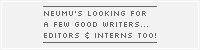Neumu's looking for a few good writers... Interns & editors too!